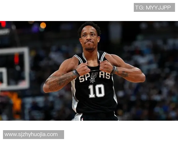 德马尔德罗赞：从天赋少年到NBA巨星的成长之路