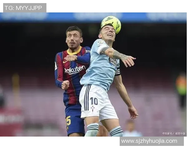 塞尔塔主场迎战莱加内斯期待精彩对决与积分争夺战